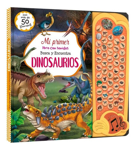 Libro Dinosaurios Mi Primer Libro 50 Sonidos Busca-encuentra