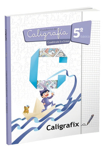 Caligrafía Cuadrícula 5x5mm 5° Básico Caligrafix Karla Anavalon