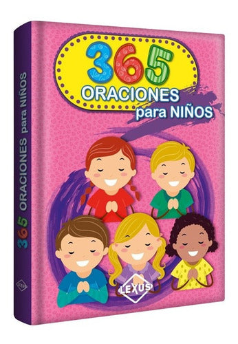 365 Oraciones Para Niños (tapa Dura) / Lexus