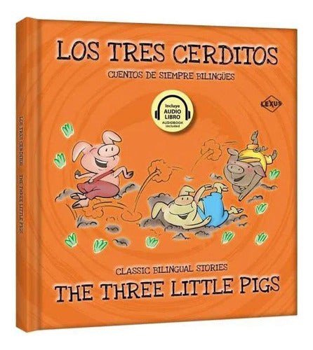 Bilingue Los Tres Cerditos/ The Three Little Pigs Audiolibro