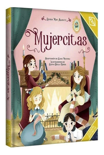 Libro: Mujercitas - Ilustrado - Clásicos Juveniles T/d Lexus
