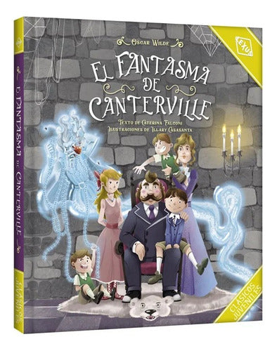 Libro El Fantasma De Canterville - Clasicos Juveniles Lexus