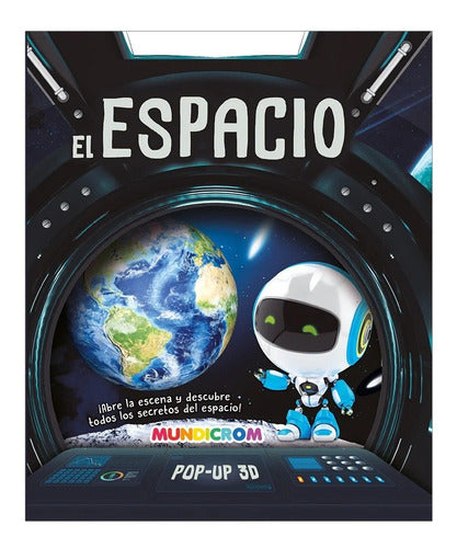 Libro El Espacio - Pop Up 3d - Mundicrom