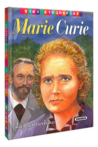 Libro Marie Curie La Gran Cientifica - Minibiografia - Lexus