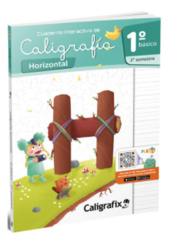 Caligrafia Horizontal 1 Básico Segundo Semestre / Caligrafix