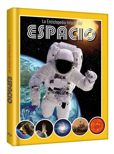 Libro La Enciclopedia Infantil Del Espacio - Lexus - Nuevo