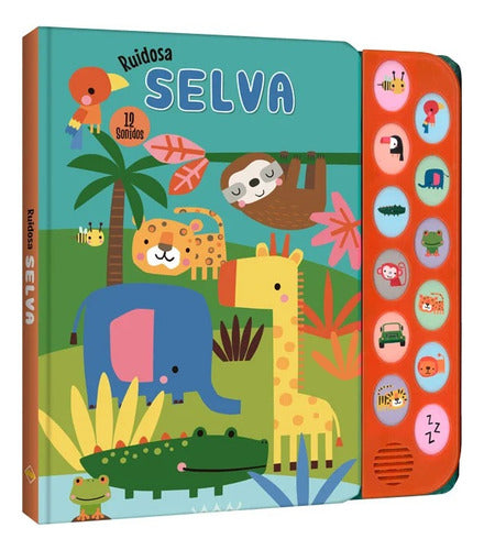 Libro Ruidosa Selva - 12 Sonidos - Lexus Nuevo Y Original