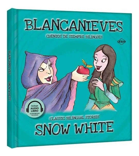 Bilingue Blancanieves / Snow White - Audiolibro Qr - Lexus