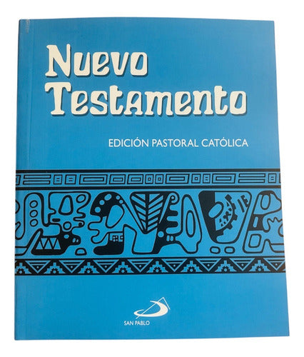 Nuevo Testamento Edicion Pastoral Catolica- Tapa Blanda