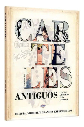 Libro Carteles Antiguos: Revista, Vodevil Y Otros - Lexus