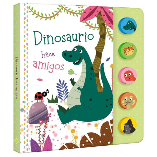 Libro Dinosaurio Hace Amigos - 5 Sonidos - Lexus Nuevo y original