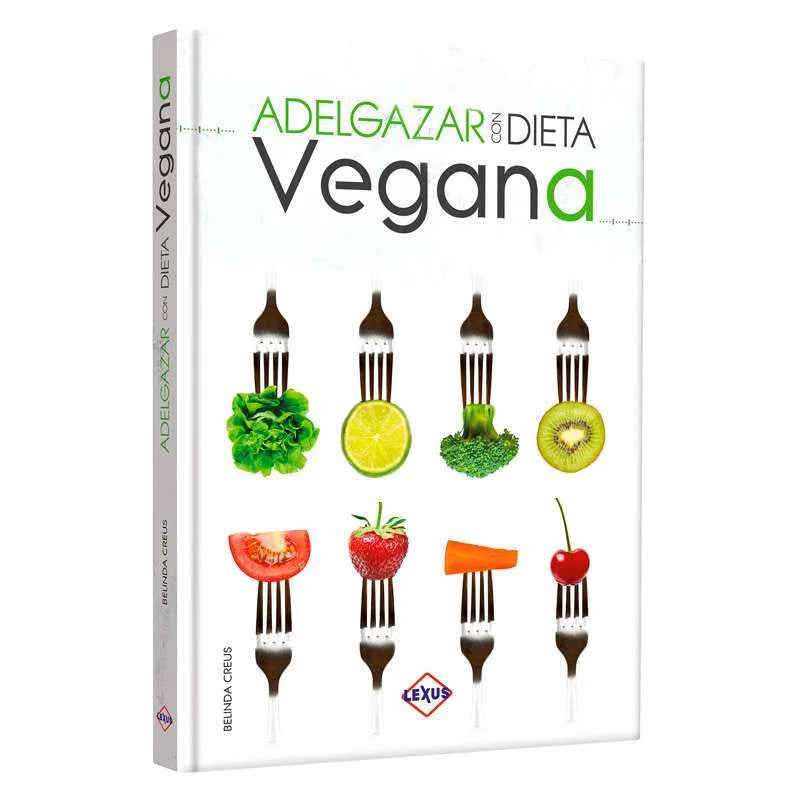 Adelgazar con Dieta Vegana
