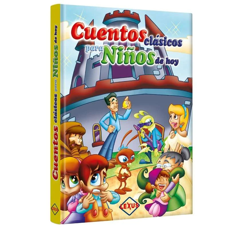 Cuentos Clásicos Para Niños de Hoy