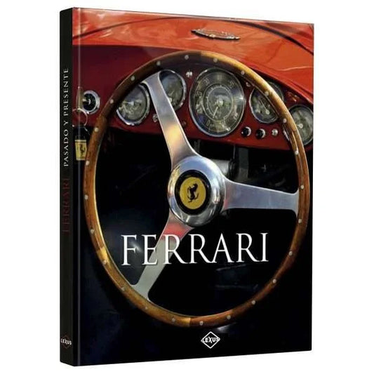 Ferrari, Pasado y Presente