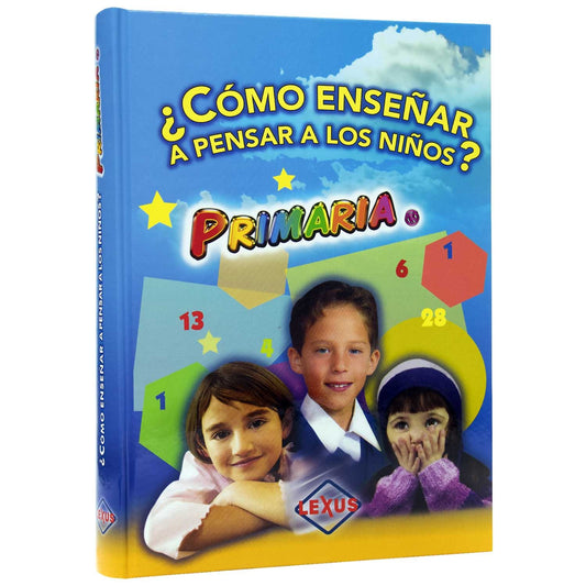 Como Enseñar a Pensar a los Niños, Primaria