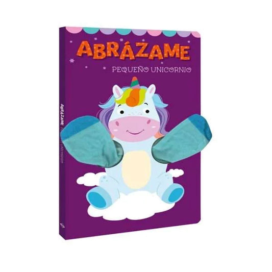 Abrázame Pequeño Unicornio – Libro Títere