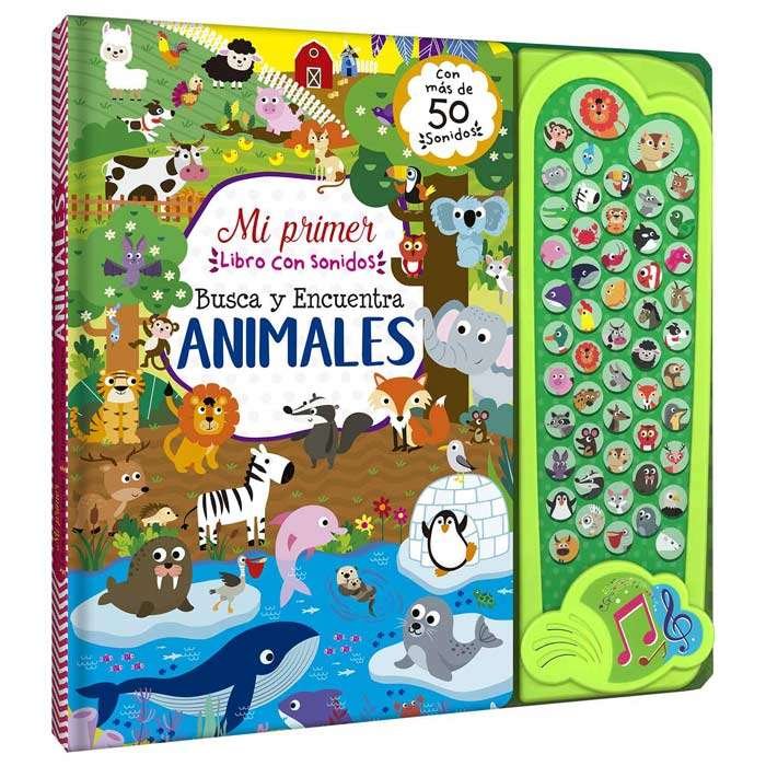 Busca y Encuentra Animales - Mi Primer Libro con más de 50 Sonidos