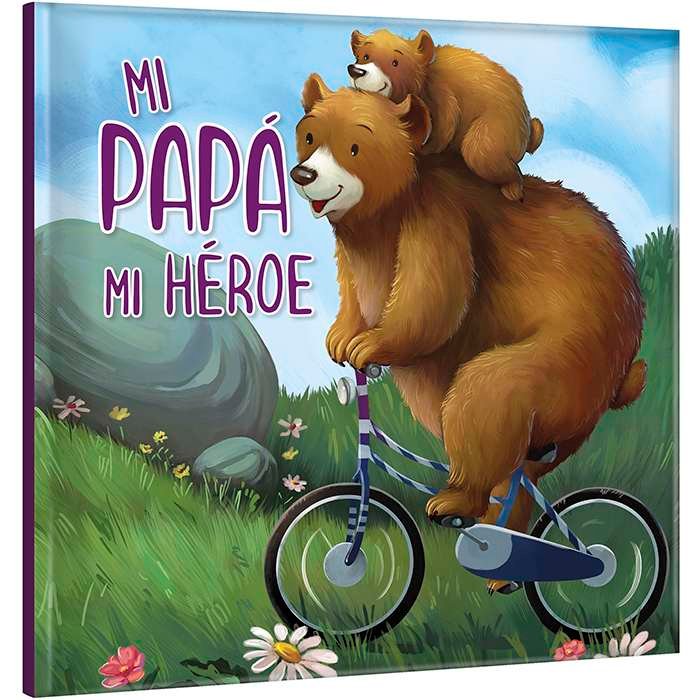 Mi Papá Mi Héroe