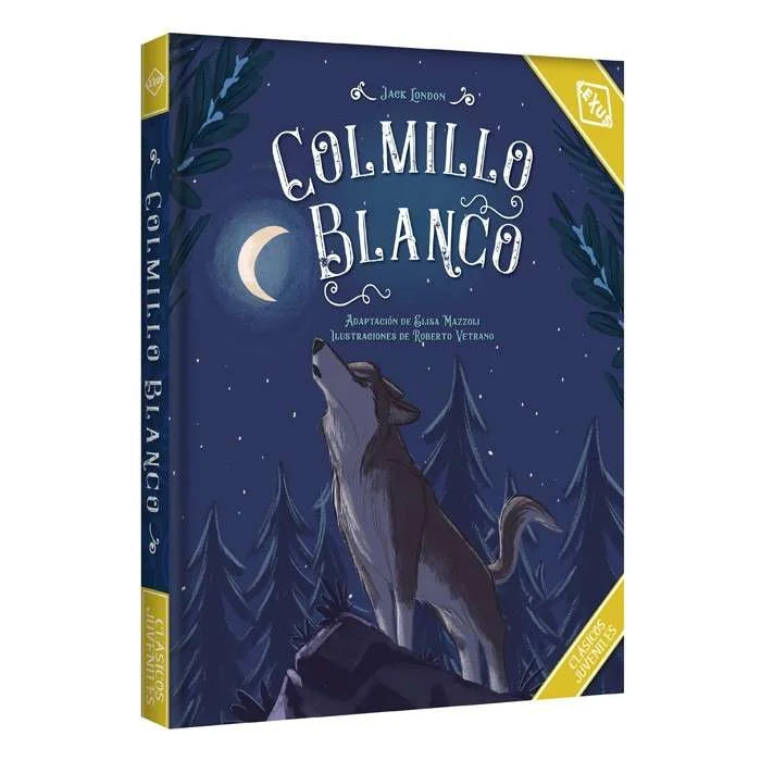 Colmillo Blanco - Clásicos Juveniles