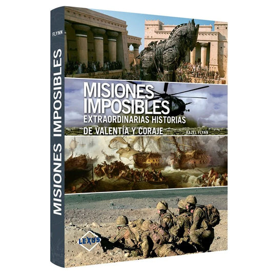Misiones Imposibles: Historias de Valentía y Coraje