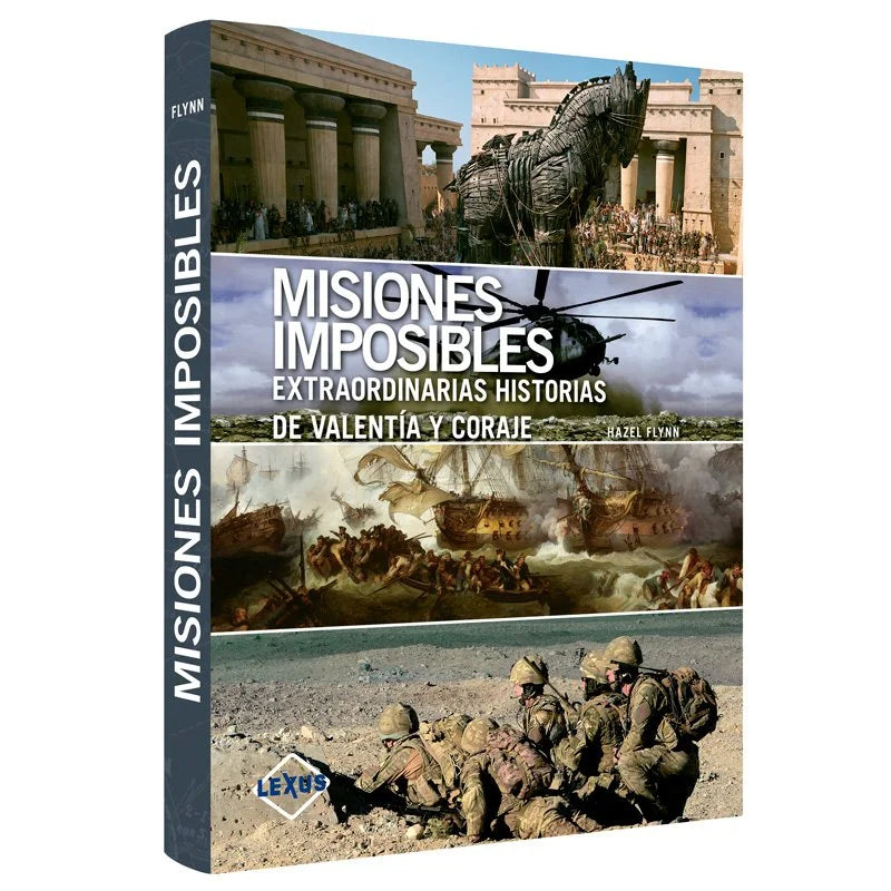 Misiones Imposibles: Historias de Valentía y Coraje