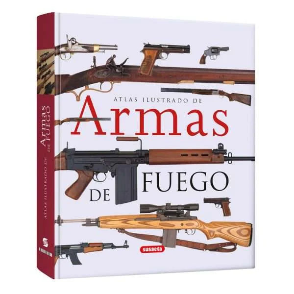 Atlas Ilustrado de Armas de Fuego