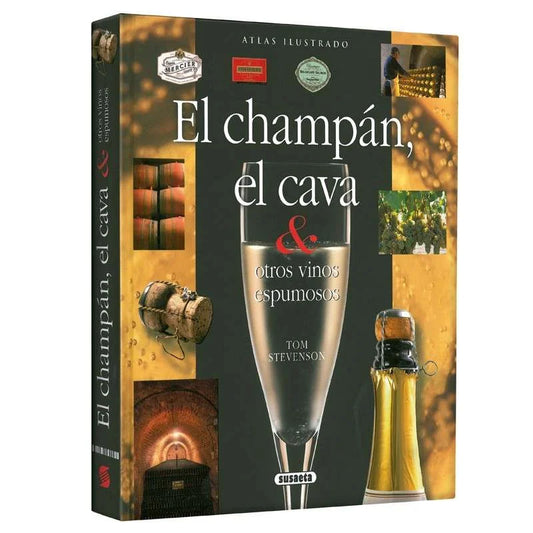 Atlas Ilustrado El Champán, el Cava & Otros