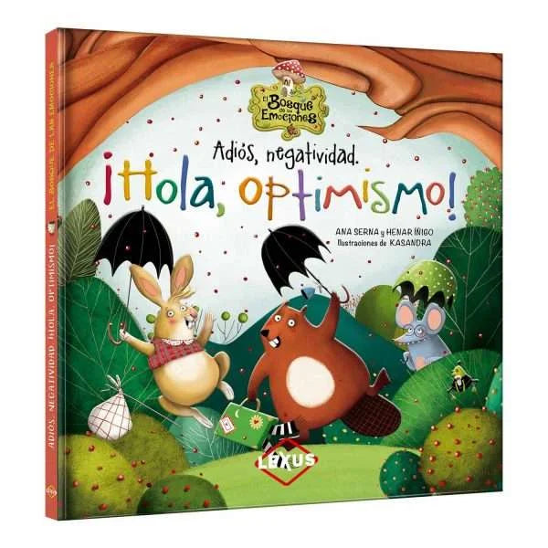 Adiós Negatividad ¡Hola Optimismo!