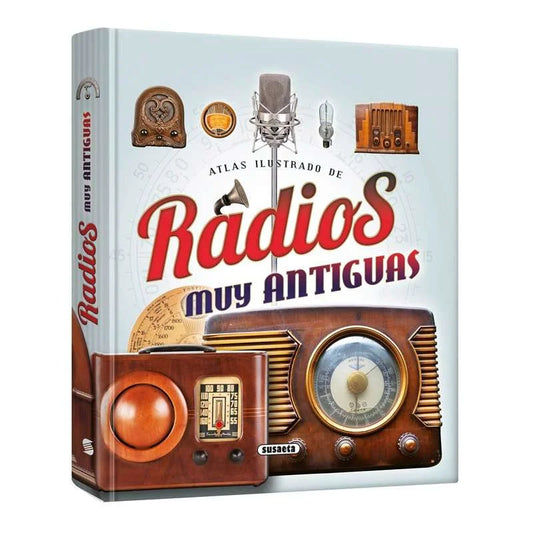 Atlas Ilustrado de Radios muy Antiguas