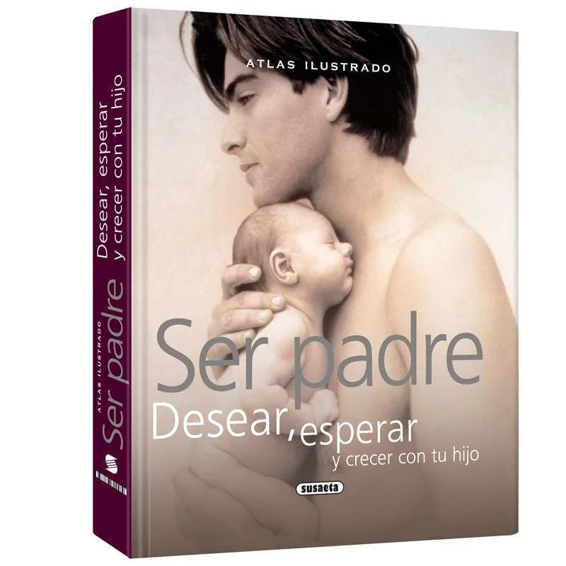Atlas Ilustrado Ser Padre