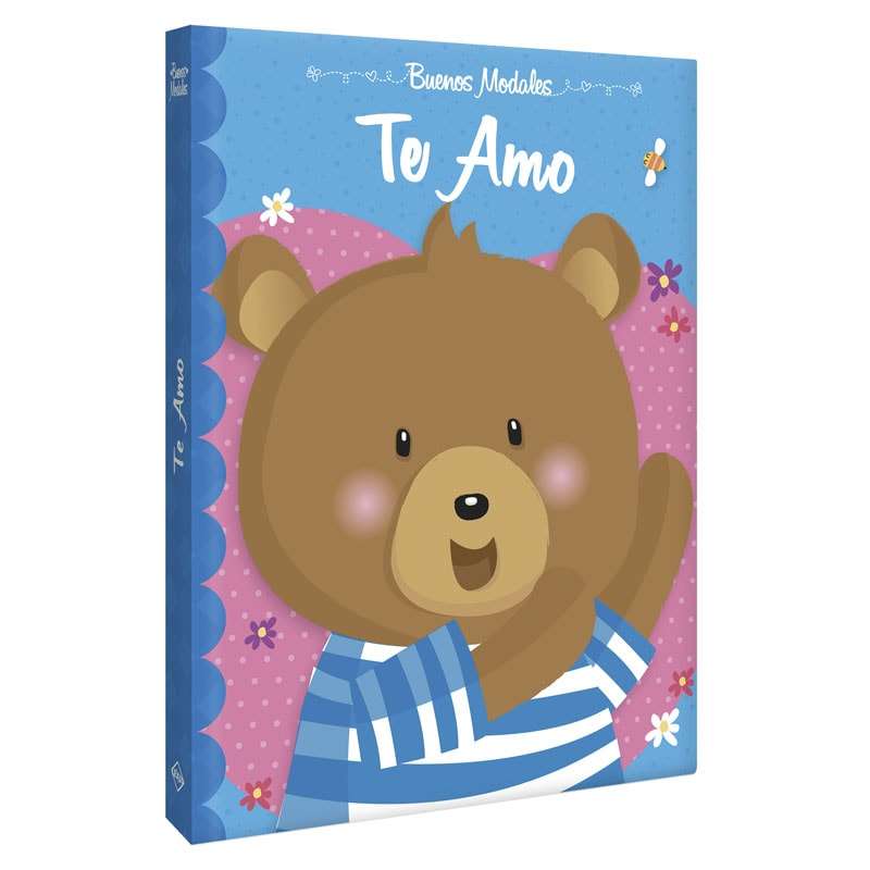 Libro Infantil Te Amo - Buenos Modales - Lexus