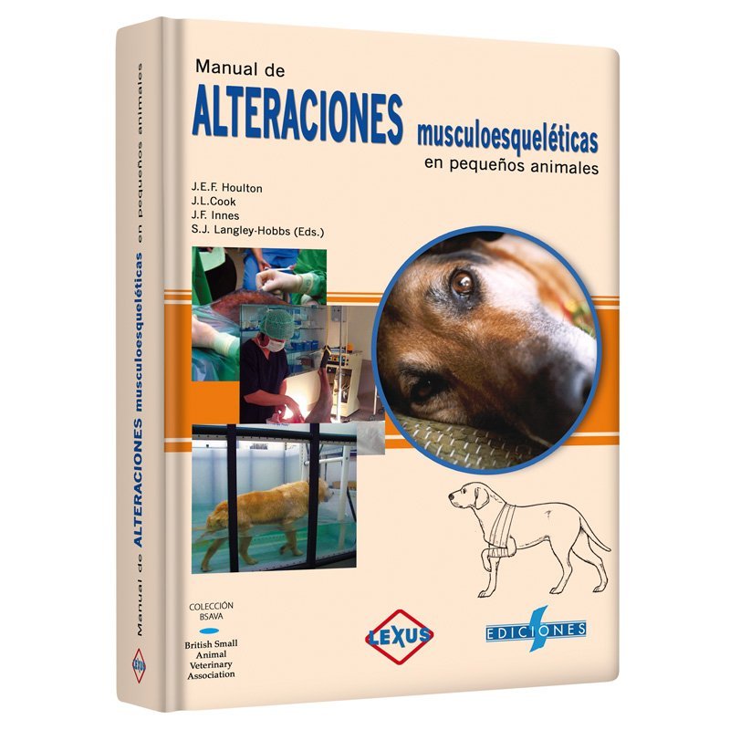 Manual De Alteraciones Musculoesqueléticas en Pequeños Animales
