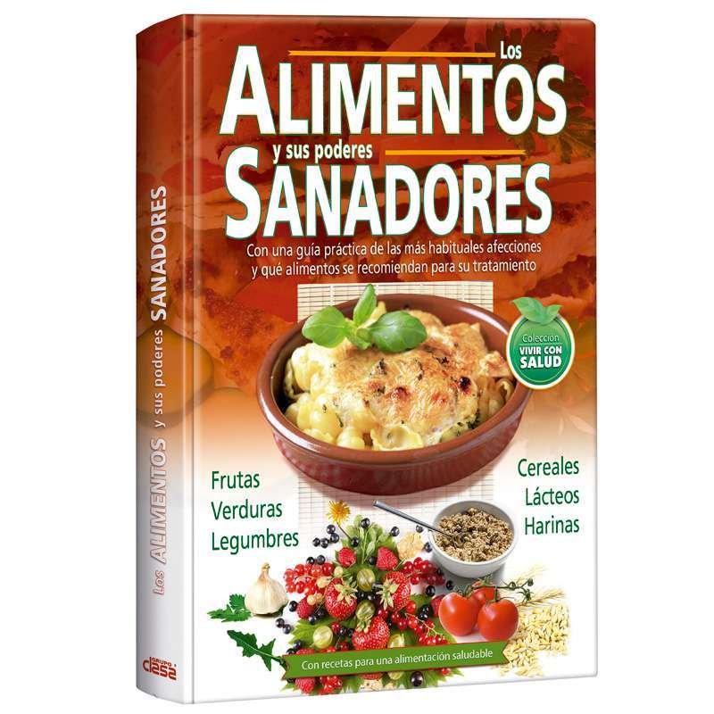 Los Alimentos y sus Poderes Sanadores