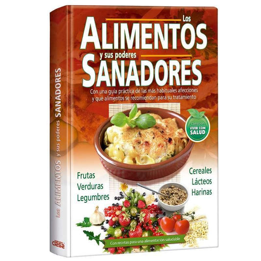 Los Alimentos y sus Poderes Sanadores