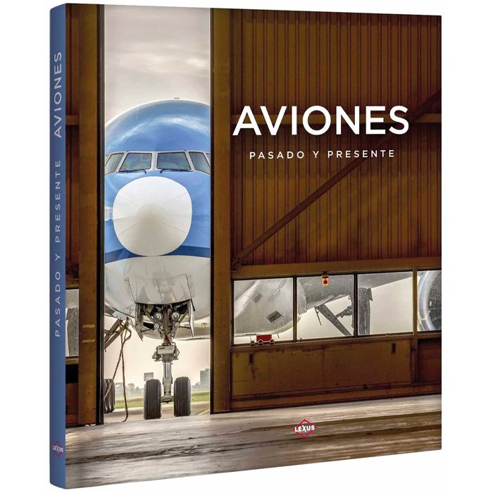 Aviones: Pasado y Presente