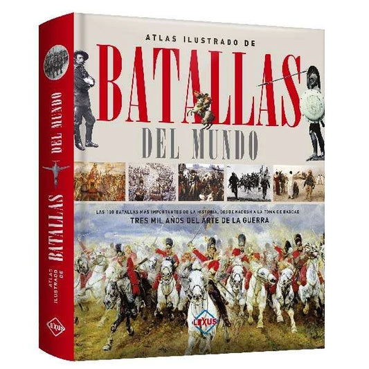 Libro Atlas Ilustrado De Batallas Del Mundo - Lexus
