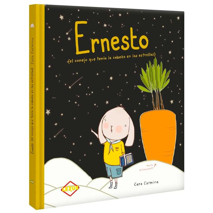 Ernesto El Conejo que Tenía la Cabeza en las Estrellas