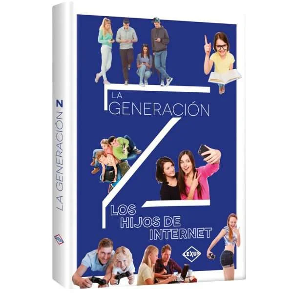 La Generación Z: Los hijos de Internet