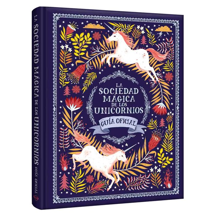 La Sociedad Mágica de Los Unicornios - Guía Oficial
