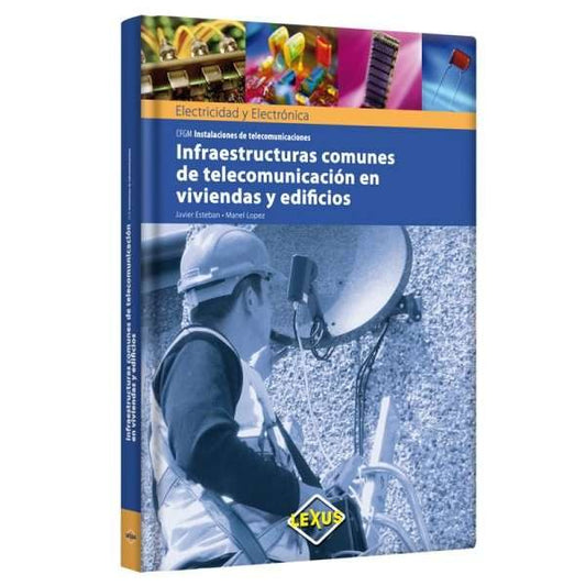 Infraestructuras Comunes de Telecomunicaciones, Viviendas y Edificios