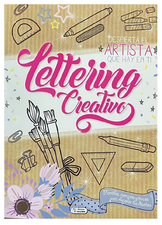 Lettering Creativo Principiantes Tomo 1 - Ediciones Saldaña