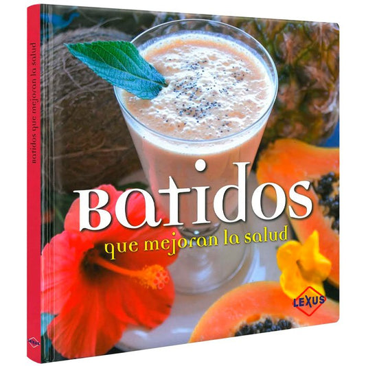 Batidos que Mejoran la Salud