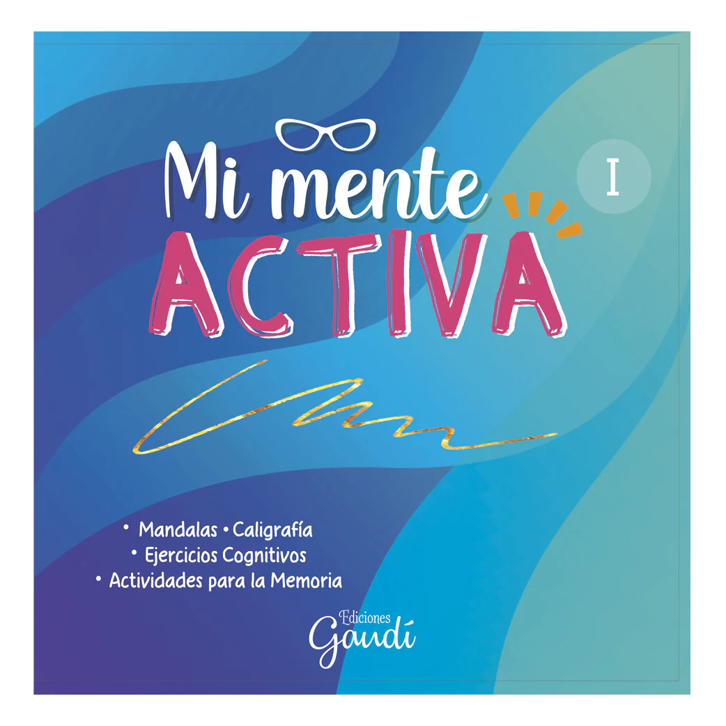 Libro  Mi Mente Activa 1 - Ejercicios Para La Memoria - Ediciones Gaudi