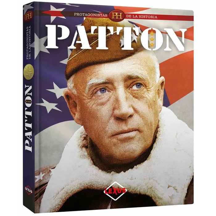 Patton - Protagonistas de la Historia