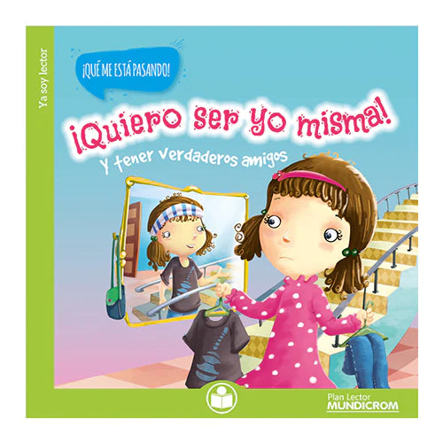 Quiero ser yo misma - Mundicrom